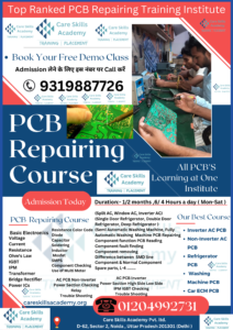 PCB Repairing Course in Delhi at Care Skills Academy