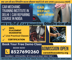 Car Mechanic Training Institute in Delhi Car Repairing Course in Noida