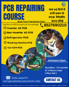 Join the Best PCB Repairing Course in Delhi at Care Skills Academy Today!