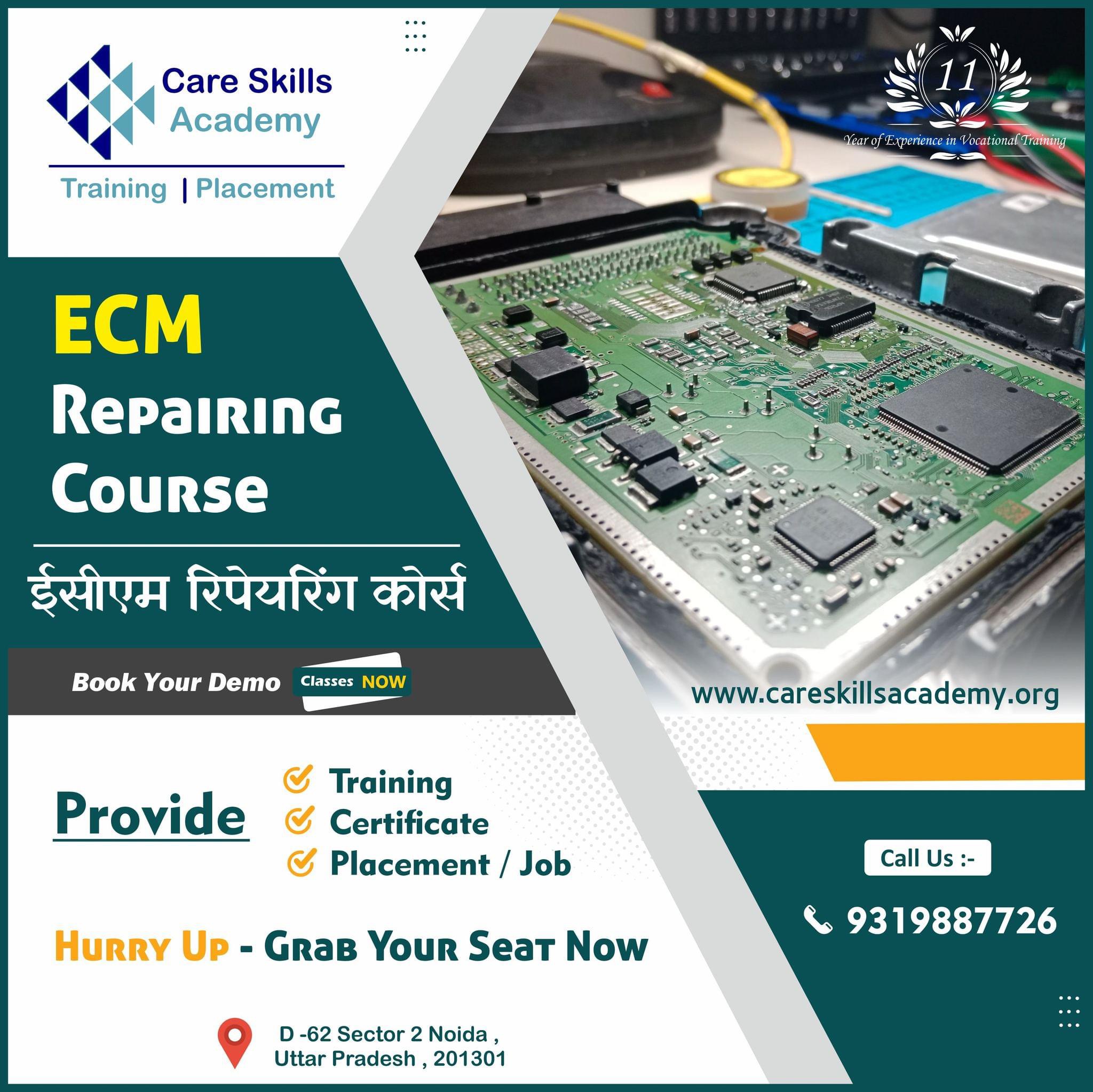 ECM Repairing Course by Care Skills Academy , Admission Open